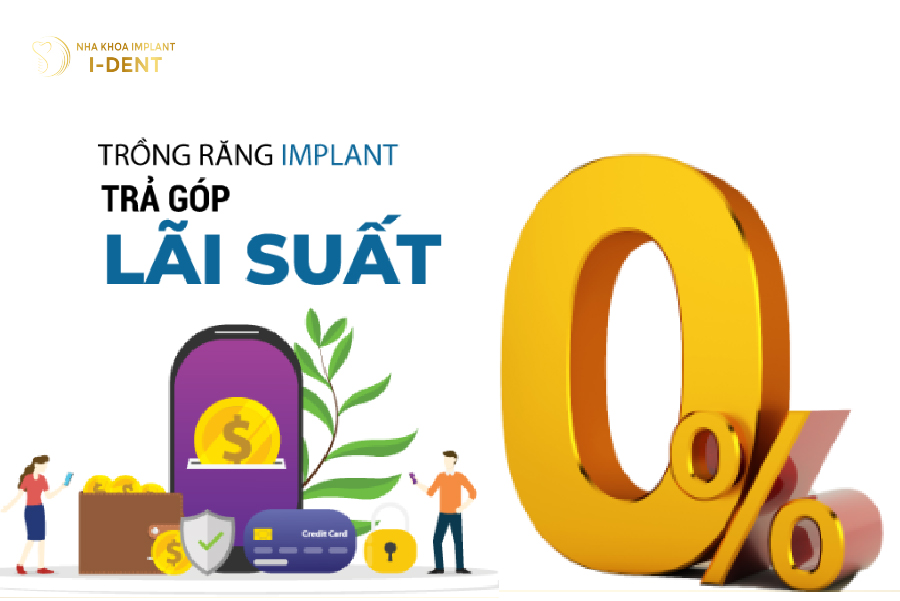 Nha khoa I-DENT có chương trình trả góp 0% lãi suất qua thẻ tín dụng Nha khoa I-DENT có chương trình trả góp 0% lãi suất qua thẻ tín dụng